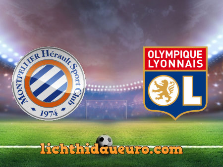 Soi kèo Montpellier vs Olympique Lyon, 02h00 ngày 16/09/2020