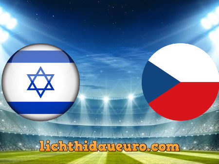 Soi kèo Israel vs Cộng hòa Séc, 01h45 ngày 12/10/2020