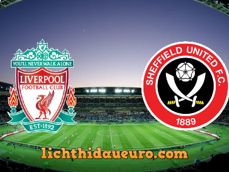 Soi kèo Liverpool vs Sheffield Utd, 02h00 ngày 25/10/2020