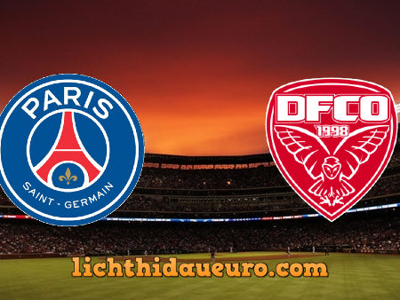 Soi kèo Paris SG vs Dijon, 02h00 ngày 25/10/2020