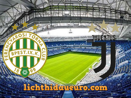 Soi kèo Ferencvaros vs Juventus, 03h00 ngày 05/11/2020