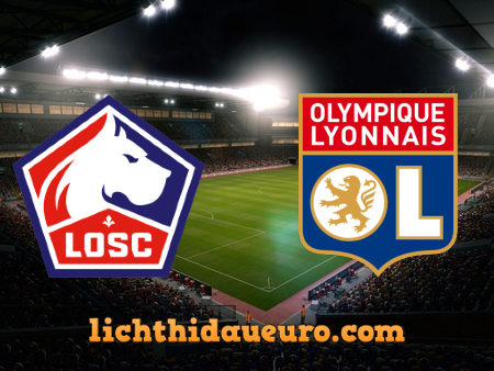 Soi kèo Lille OSC vs Olympique Lyon, 03h00 ngày 02/11/2020