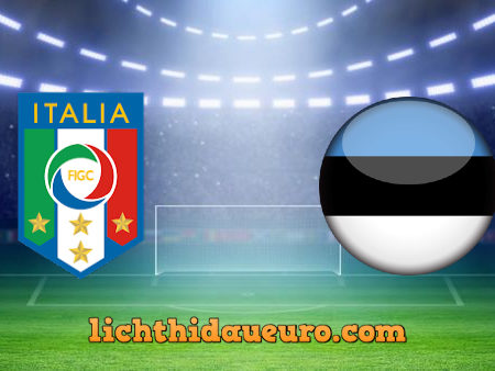 Soi kèo Italy vs Estonia, 02h45 ngày 12/11/2020