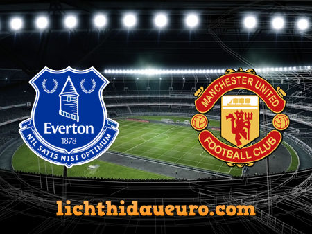 Soi kèo Everton vs Manchester Utd, 03h00 ngày 24/12/2020