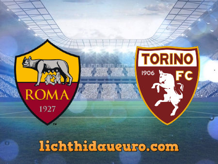 Soi kèo AS Roma vs Torino, 02h45 ngày 18/12/2020