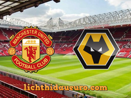 Soi kèo Manchester Utd vs Wolves, 03h00 ngày 30/12/2020