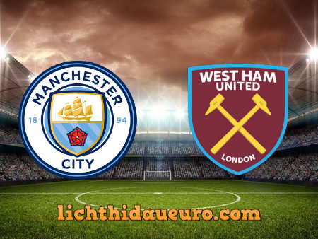 Soi kèo Manchester City vs West Ham, 19h30 ngày 27/02/2021