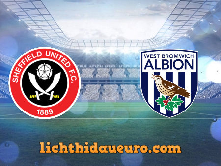 Soi kèo Sheffield Utd vs West Brom, 01h00 ngày 03/02/2021