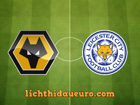 Soi kèo Wolves vs Leicester City, 21h00 ngày 07/02/2021