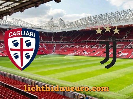 Soi kèo Cagliari vs Juventus, 00h00 ngày 15/03/2021