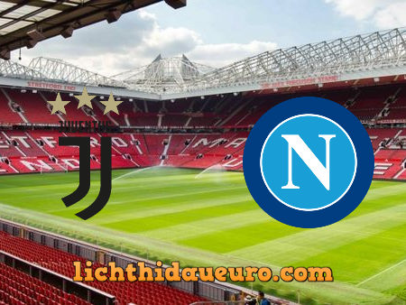 Soi kèo Juventus vs Napoli, 23h45 ngày 07/04/2021