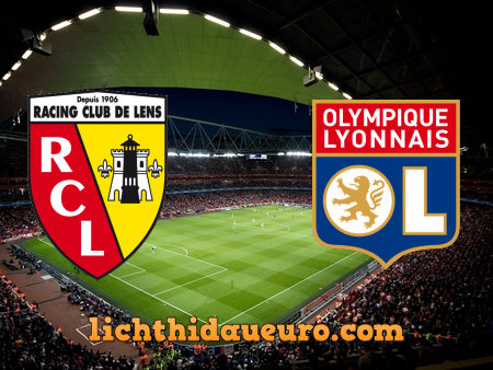 Soi kèo Lens vs Olympique Lyon, 02h00 ngày 04/4/2021