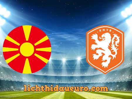 Soi kèo Bắc Macedonia vs Hà Lan, 23h00 ngày 21/06/2021