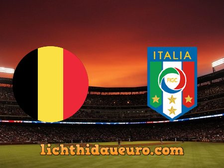 Soi kèo Bỉ vs Italy, 02h00 ngày 03/07/2021