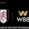 Fulham đối tác cá cược mới của nhà cái W88